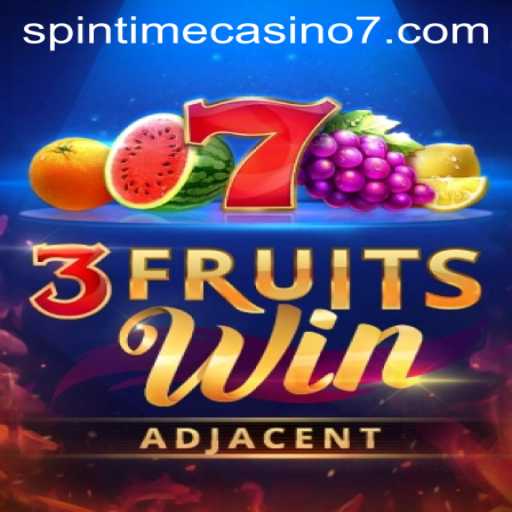 Discover the Thrilling World of 3FruitsWin: A Guide to Winning at Spintime Casino