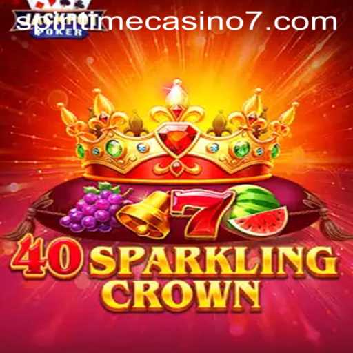 Discover the Excitement of 40SparklingCrown at SpinTime Casino