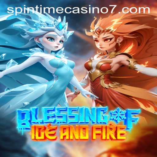 Exploring the Thrilling World of BlessingofIceandFire and Spintime Casino