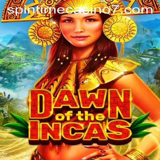 Discover the Thrills of DawnoftheIncas at Spintime Casino