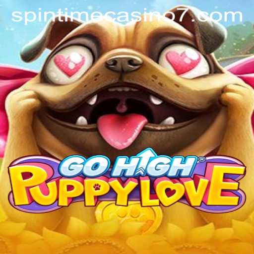 Discover the Exciting World of GoHighPuppyLove at Spintime Casino