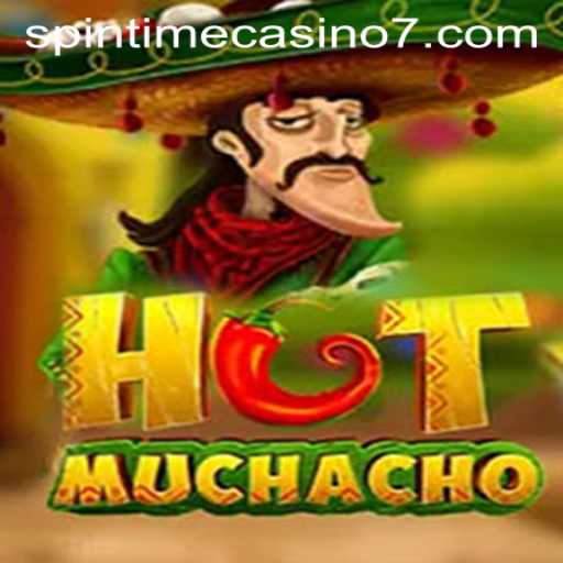 Exploring the Thrills of HotMuchacho at Spintime Casino