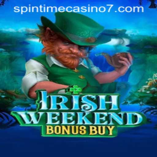 Explore the Thrills of IrishWeekendBonusBuy at Spintime Casino