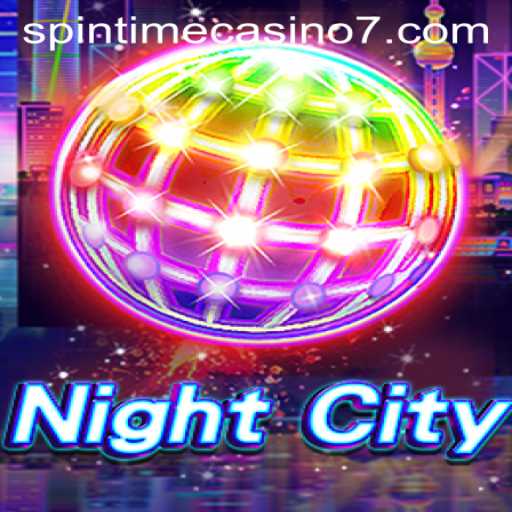 Exploring NightCity: A Comprehensive Guide to Spintime Casino