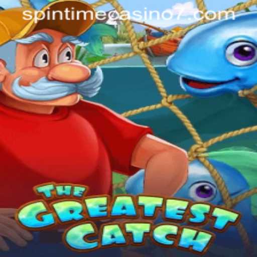 TheGreatestCatch: A Thrilling Adventure in the World of SpinTime Casino